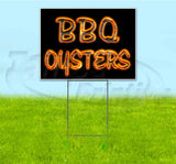 BBQ Oysters Yard Sign