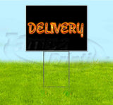 Delivery Yard Sign
