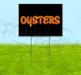 Oysters Yard Sign