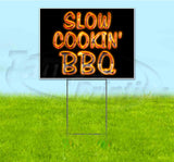 Slow Cookin BBQ Yard Sign