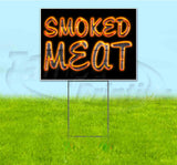 Smoked Meat Yard Sign