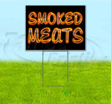 Smoked Meats Yard Sign