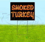 Smoked Turkey Yard Sign