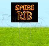 Spare Rib Yard Sign