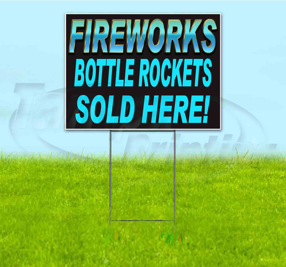 Fireworks Bottle Rockets Sold Here Yard Sign