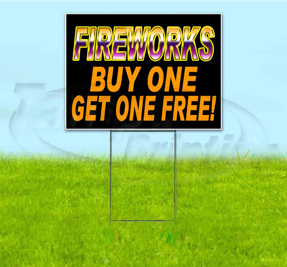 Fireworks Buy One Get One Free Yard Sign