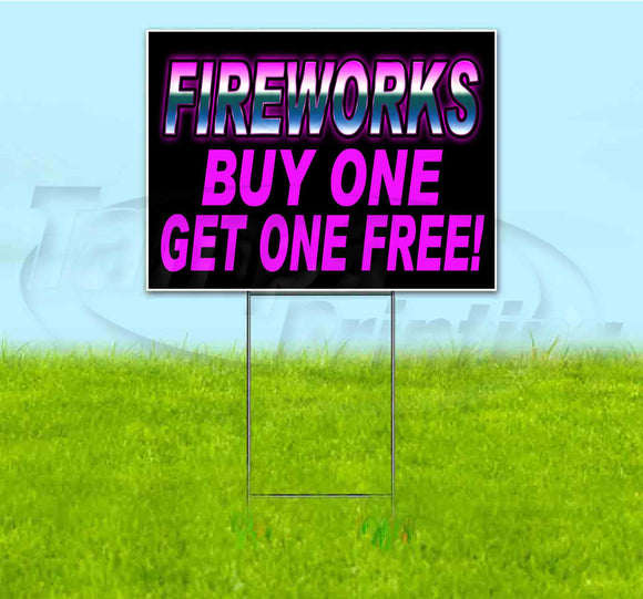 Fireworks Buy One Get One Free Yard Sign