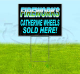 Fireworks Catherine Wheels Sold Here Yard Sign