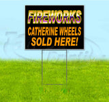 Fireworks Catherine Wheels Sold Here Yard Sign