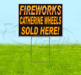 Fireworks Catherine Wheels Sold Here Yard Sign