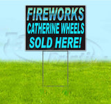 Fireworks Catherine Wheels Sold Here Yard Sign