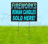 Fireworks Roman Candles Sold Here Yard Sign