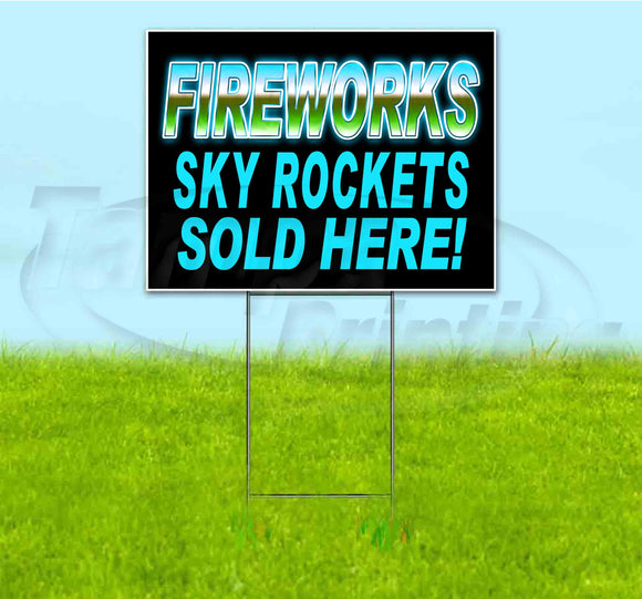 Fireworks Sky Rockets Sold Here Yard Sign
