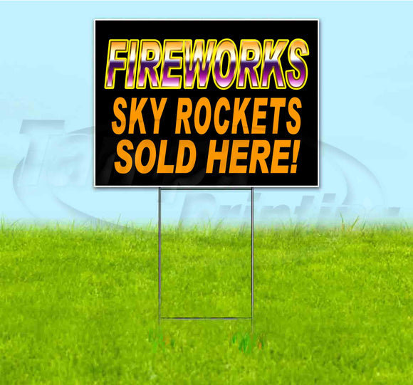 Fireworks Sky Rockets Sold Here Yard Sign