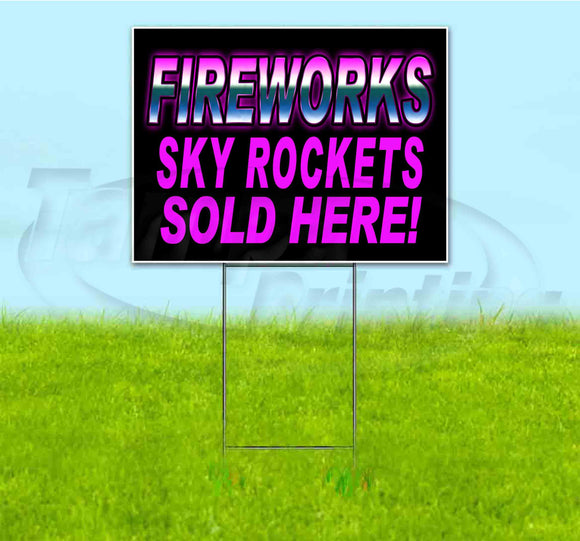 Fireworks Sky Rockets Sold Here Yard Sign