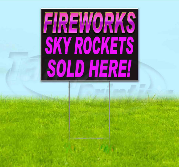 Fireworks Sky Rckts Sold Here Yard Sign