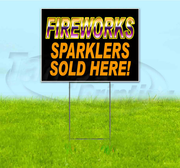 Fireworks Sparklers Sold Here Yard Sign