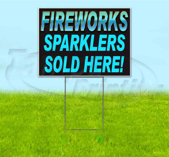 Fireworks Sparklers Sold Here Yard Sign