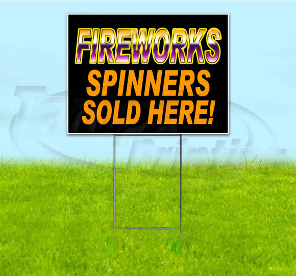 Fireworks Spinners Sold Here Yard Sign