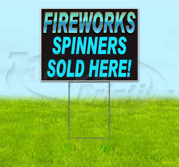 Fireworks Spinners Sold Here Yard Sign