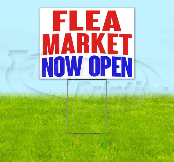 Flea Market Now Open Yard Sign