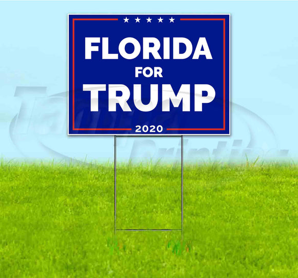 Florida For Trump Yard Sign