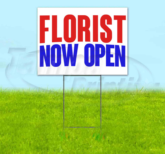 Florist Now Open Yard Sign