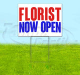 Florist Now Open Yard Sign