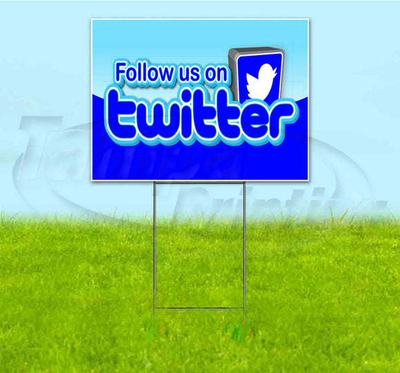 Follow Us On Twitter Yard Sign
