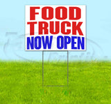 Food Truck Now Open Yard Sign