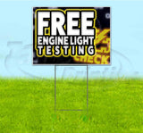 Free Engine Light Testing Yard Sign