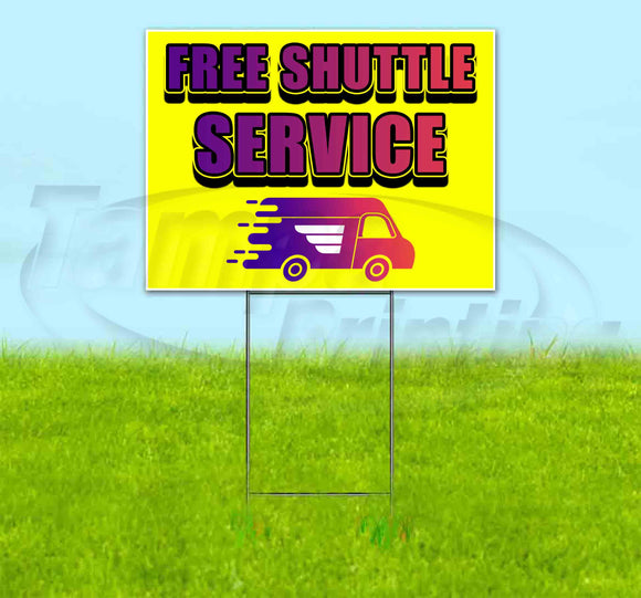 Free Shuttle Service Yard Sign