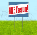 Free Vacuum Yard Sign