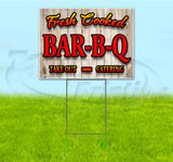 Fresh Cooked BBQ Takeout Catering Yard Sign
