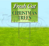 Fresh Cut Christmas Trees Yard Sign
