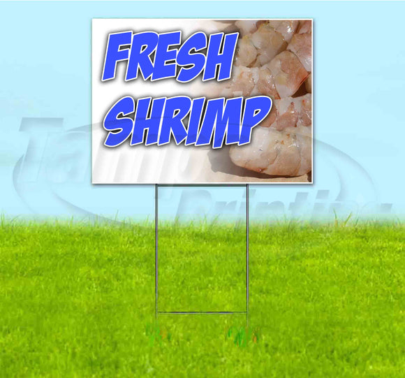 Fresh Shrimp Yard Sign