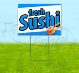 Fresh Sushi Yard Sign
