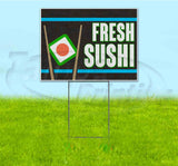 Fresh Sushi Yard Sign