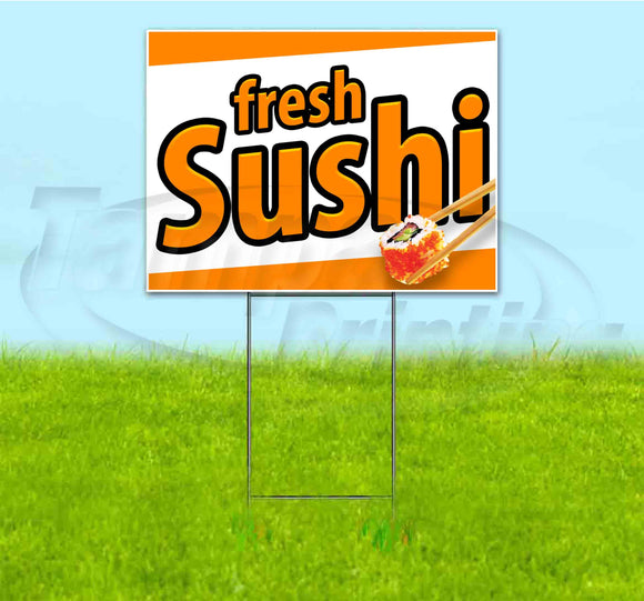 Fresh Sushi Yard Sign