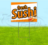 Fresh Sushi Yard Sign