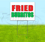 Fried Burritos Yard Sign