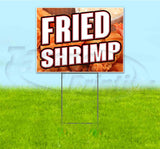 Fried Shrimp Yard Sign