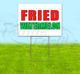 Fried Watermelon Yard Sign