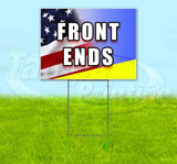 Front Ends Yard Sign