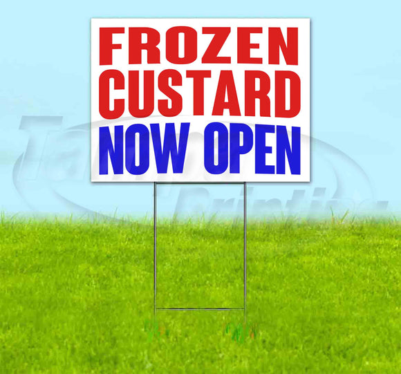 Frozen Custard Now Open Yard Sign