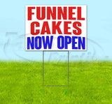Funnel Cakes Now Open Yard Sign