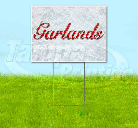 Garlands Yard Sign
