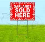 Garldands Sold Here Yard Sign