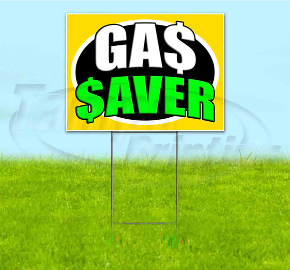 Gas Saver Yard Sign