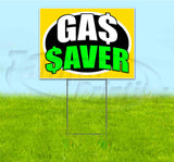 Gas Saver Yard Sign